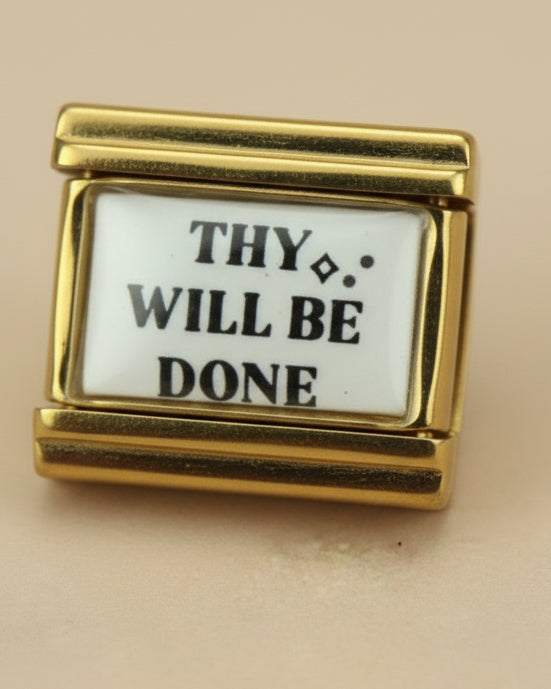 Thy will be done Charm