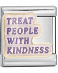Treat People with kindness Charm