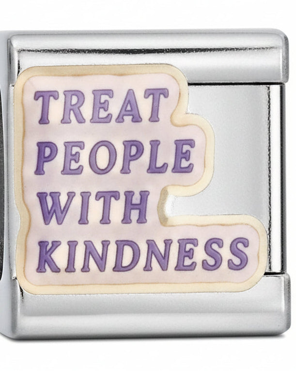 Treat People with kindness Charm
